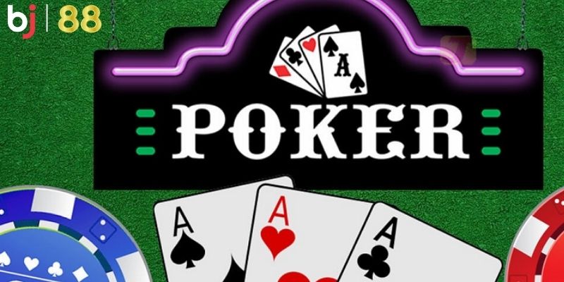 Những ưu điểm vượt trội của Poker BJ 88