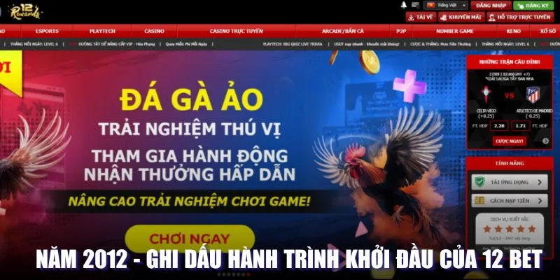 Năm 2012 - Ghi dấu hành trình khởi đầu của 12 BET 